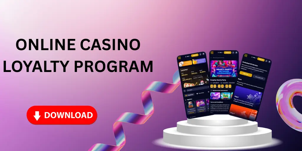 ONLINE CASINO LOYALTY PROGRAM