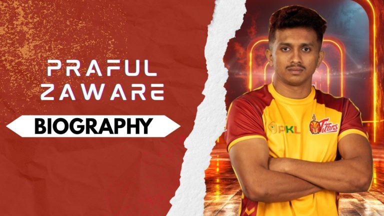 Praful Zaware Kabaddi Player Biography: Early and Family Life, Domestic Career, PKL Achievements, Social Media and Many More