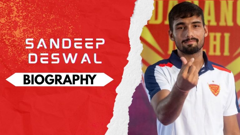 Sandeep Deshwal Biography: Early and Family Life, Domestic Career, PKL Achievements, Social Media and Many More