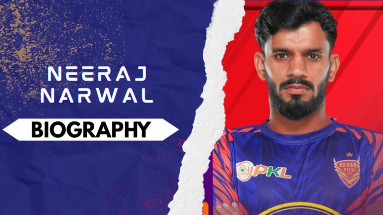 Neeraj Narwal Kabaddi Player Biography: Early and Family Life, Domestic Career, PKL Achievements, Social Media and Many More