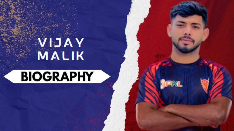 Vijay Malik Kabaddi Player Biography: Early and Family Life, Domestic Career, PKL Achievements, Social Media and Many More