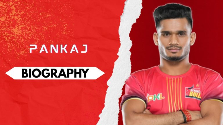 Pankaj Kabaddi Player Biography: Early and Family Life, Domestic Career, PKL Achievements, Social Media and Many More
